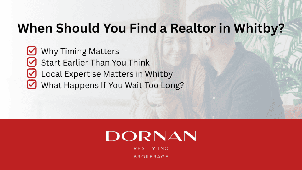 When Should You Find a Realtor in Whitby